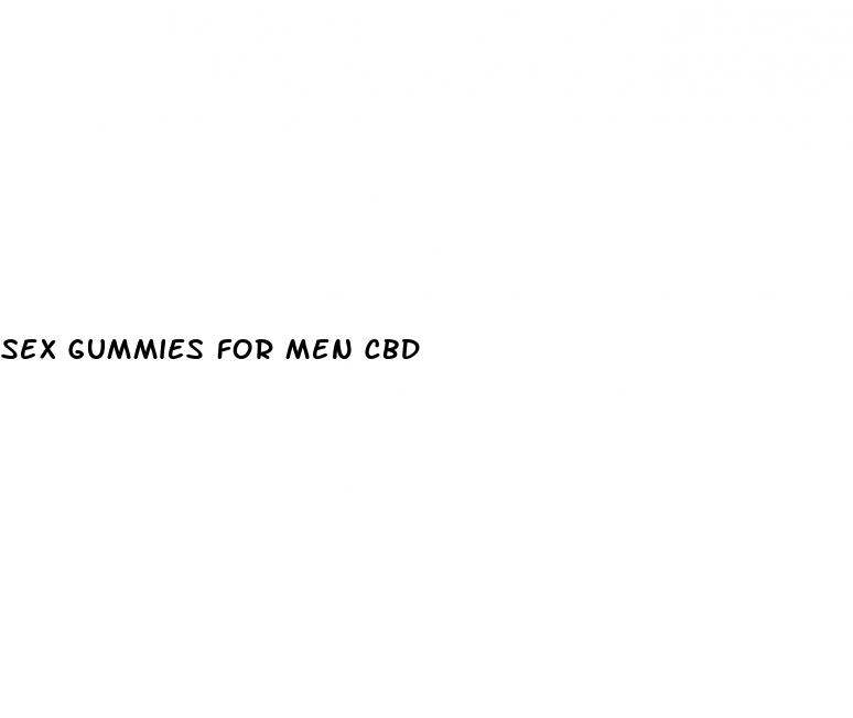sex gummies for men cbd