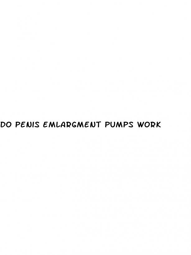 do penis emlargment pumps work