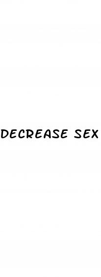 decrease sex drive pills