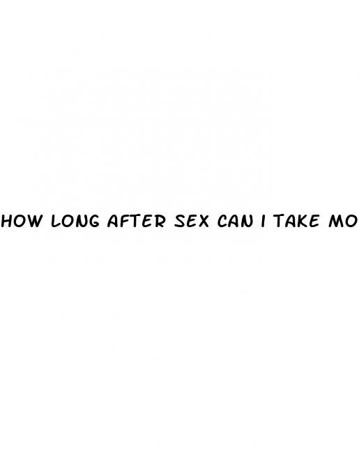 how long after sex can i take morning after pill