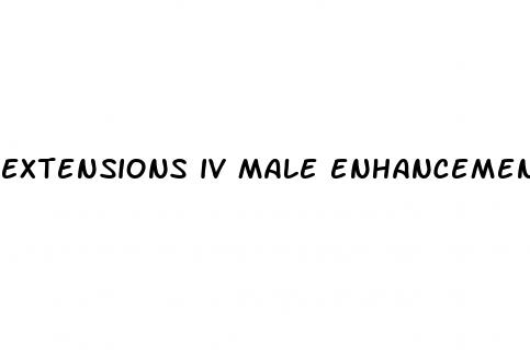 extensions iv male enhancement side effects