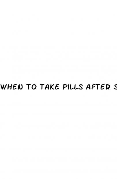 when to take pills after sex