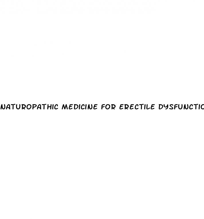 naturopathic medicine for erectile dysfunction