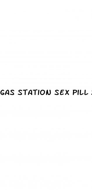 gas station sex pill side effects