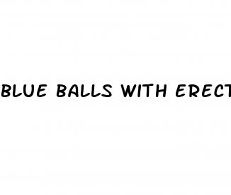 blue balls with erectile dysfunction