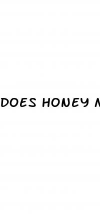 does honey male enhancement work