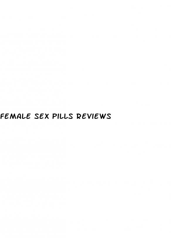 female sex pills reviews