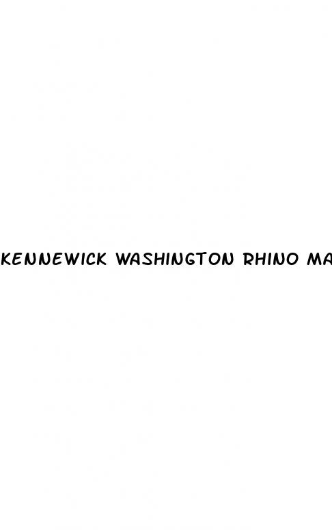 kennewick washington rhino male enhancements