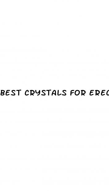 best crystals for erectile dysfunction