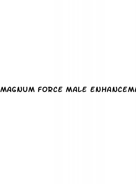magnum force male enhancement for sale