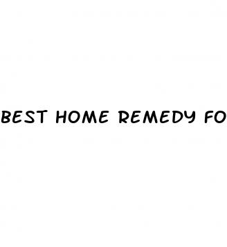 best home remedy for erectile dysfunction