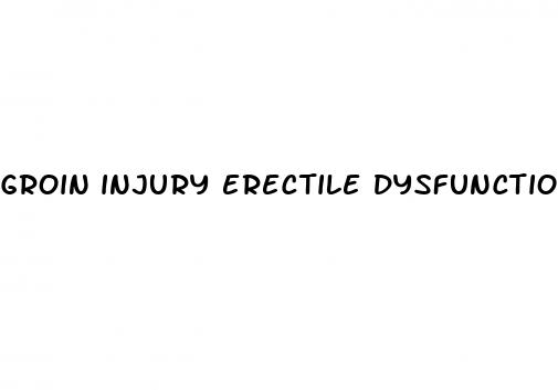 groin injury erectile dysfunction