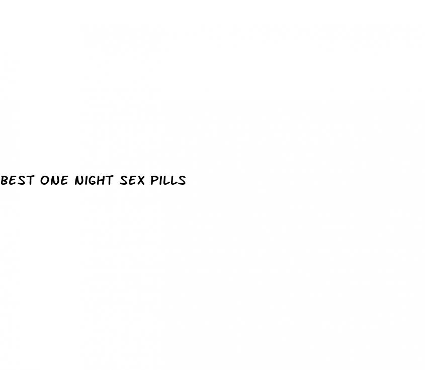 best one night sex pills