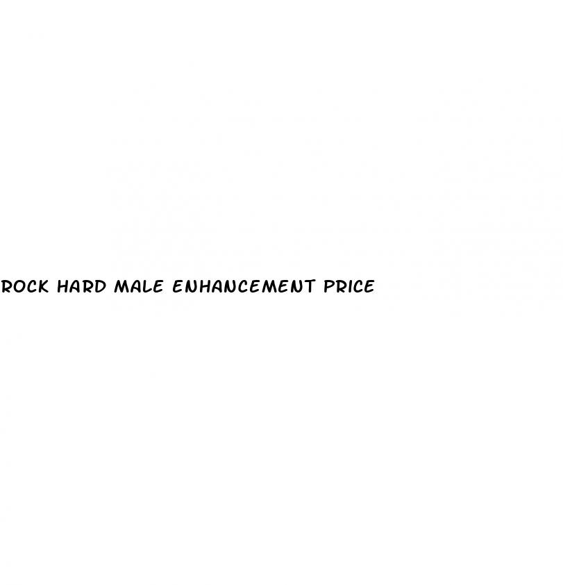 rock hard male enhancement price