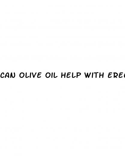 can olive oil help with erectile dysfunction