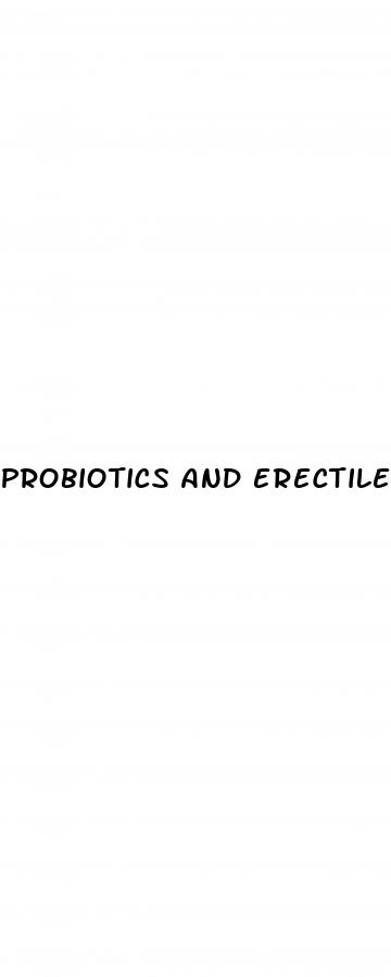probiotics and erectile dysfunction