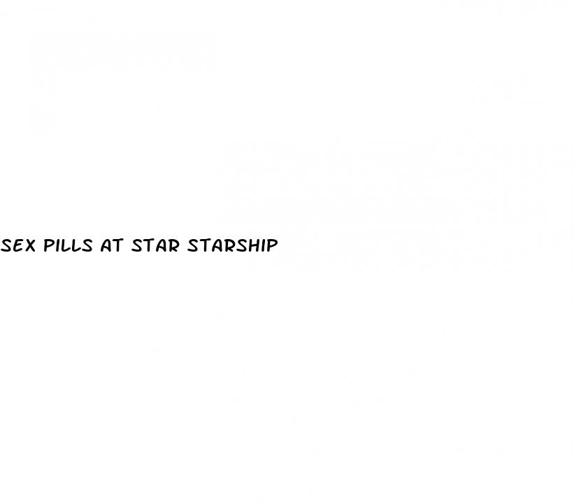 sex pills at star starship