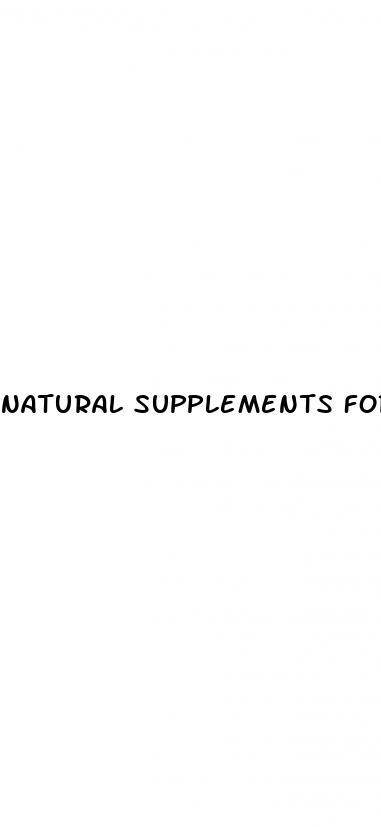 natural supplements for erectile dysfunction