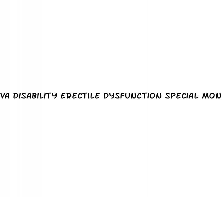 va disability erectile dysfunction special monthly compensation