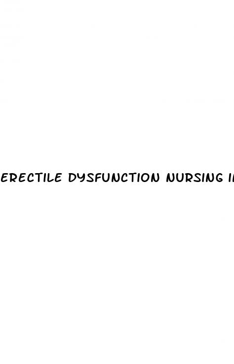 erectile dysfunction nursing interventions