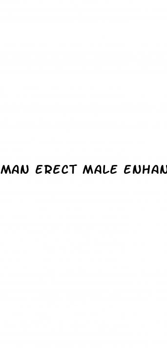 man erect male enhancement