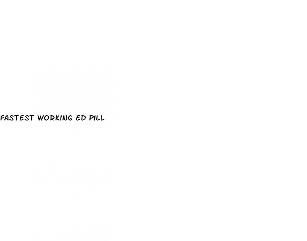 fastest working ed pill