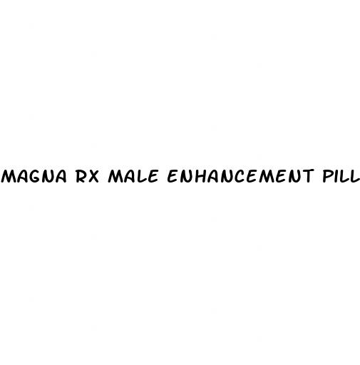 magna rx male enhancement pills