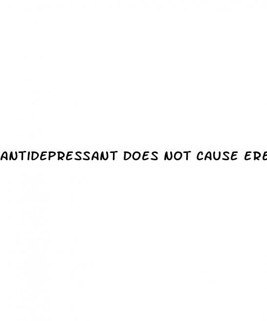 antidepressant does not cause erectile dysfunction