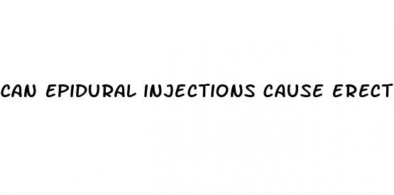 can epidural injections cause erectile dysfunction