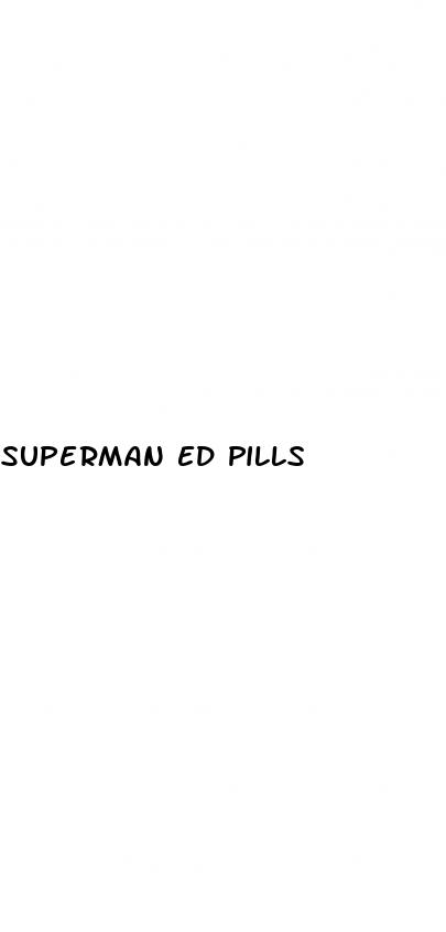 superman ed pills