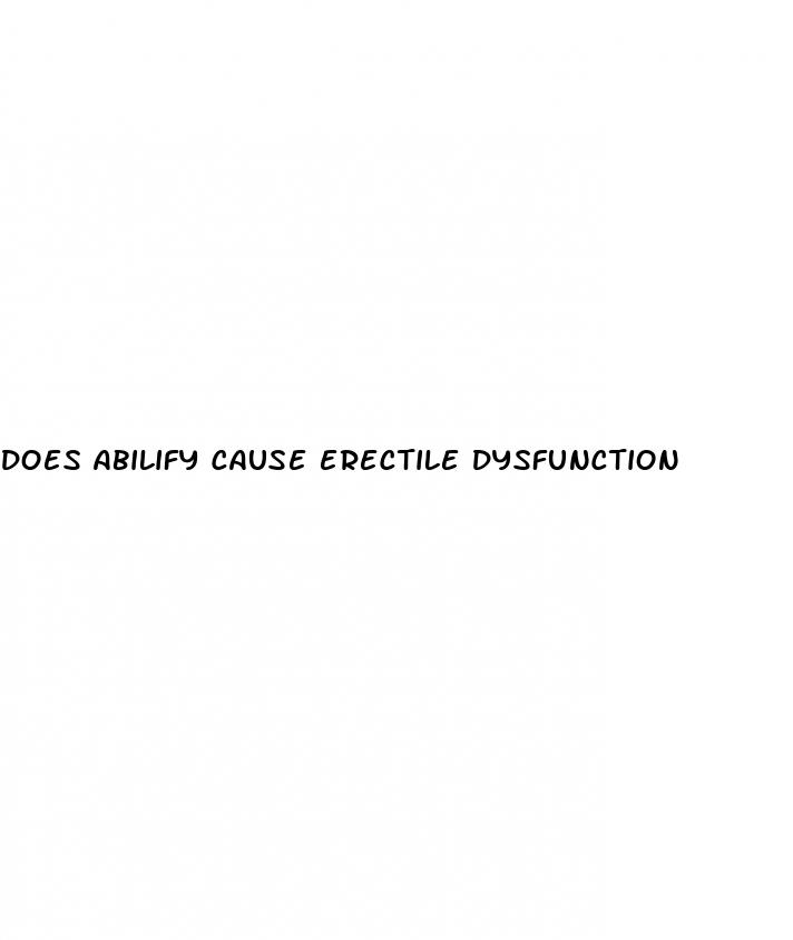 does abilify cause erectile dysfunction