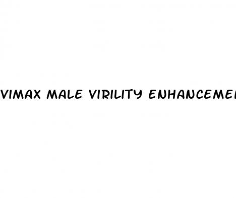 vimax male virility enhancement