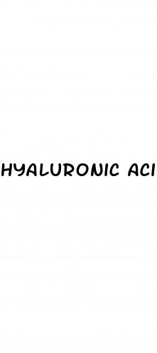 hyaluronic acid male enhancement