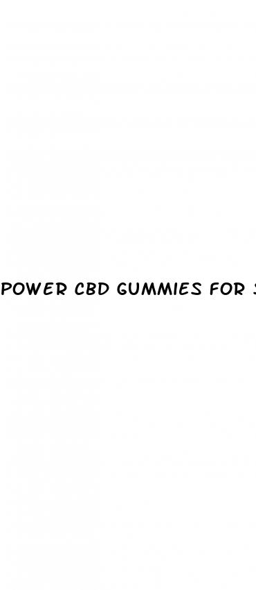 power cbd gummies for sex reviews