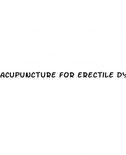 acupuncture for erectile dysfunction singapore