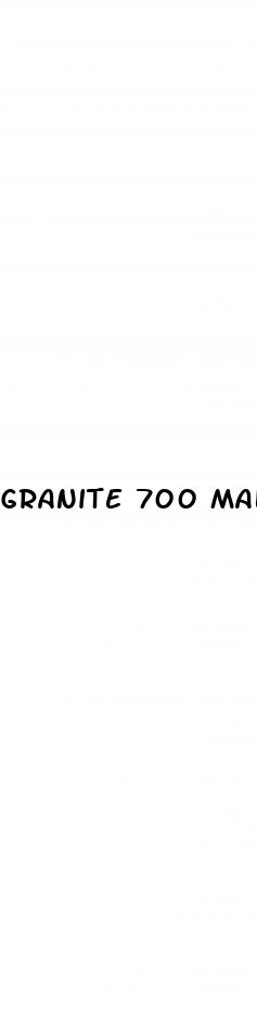 granite 700 male enhancement