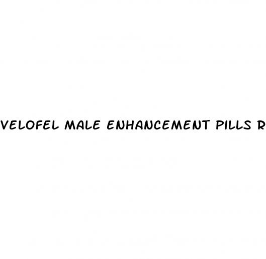 velofel male enhancement pills reviews