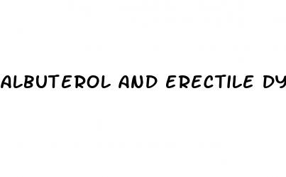 albuterol and erectile dysfunction