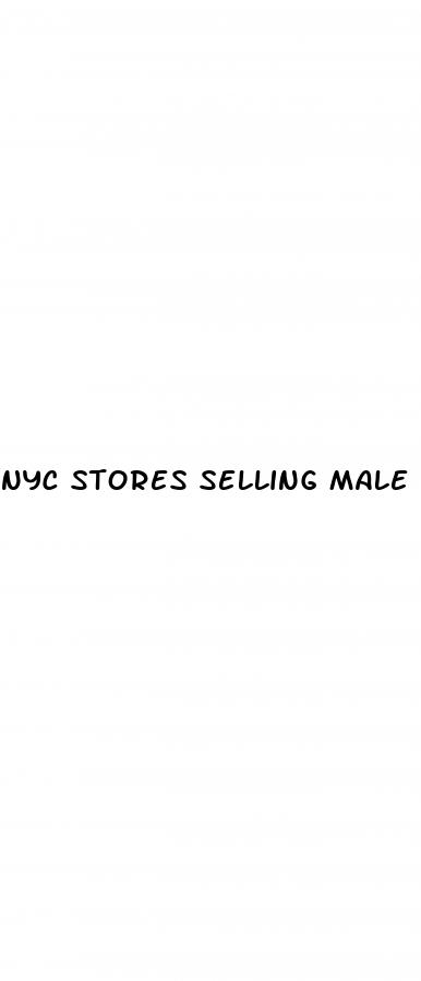 nyc stores selling male enhancement pills violations