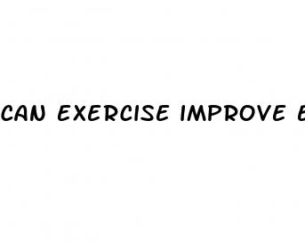 can exercise improve erectile dysfunction