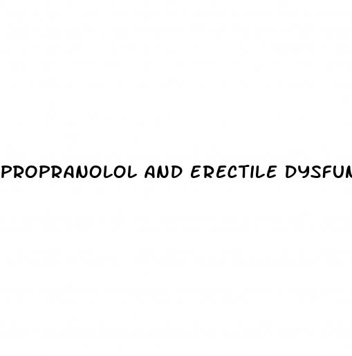 propranolol and erectile dysfunction