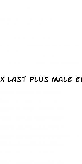 x last plus male enhancement pills