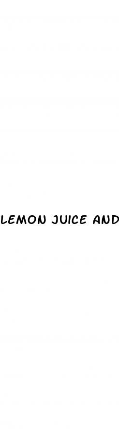 lemon juice and olive oil male enhancement