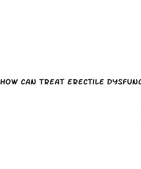 how can treat erectile dysfunction