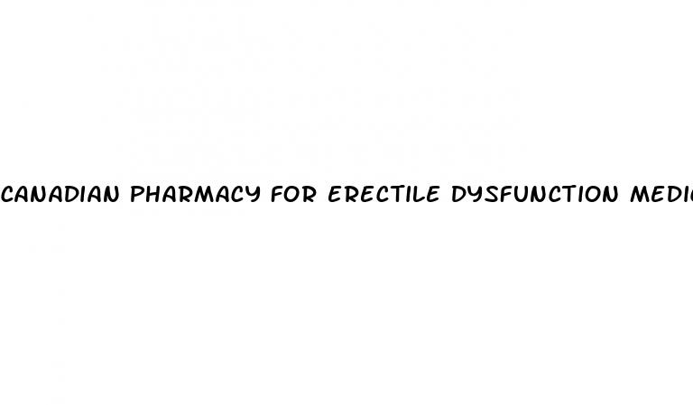 canadian pharmacy for erectile dysfunction medications