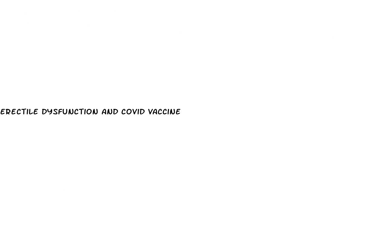 erectile dysfunction and covid vaccine