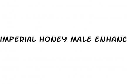 imperial honey male enhancement reviews