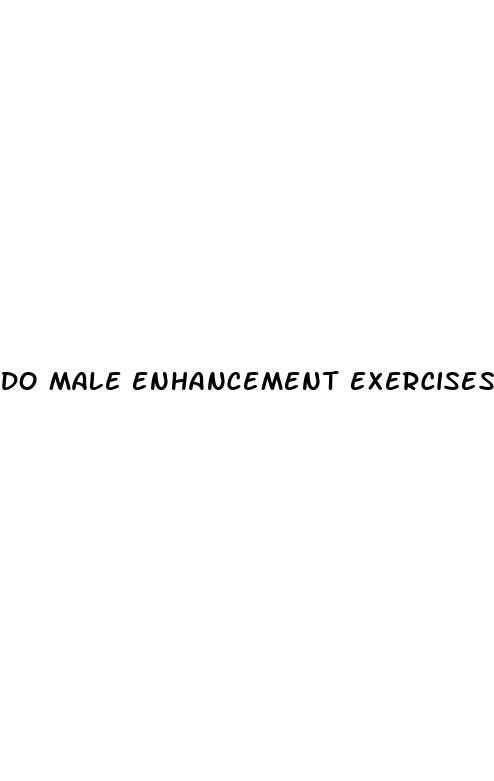 do male enhancement exercises really work