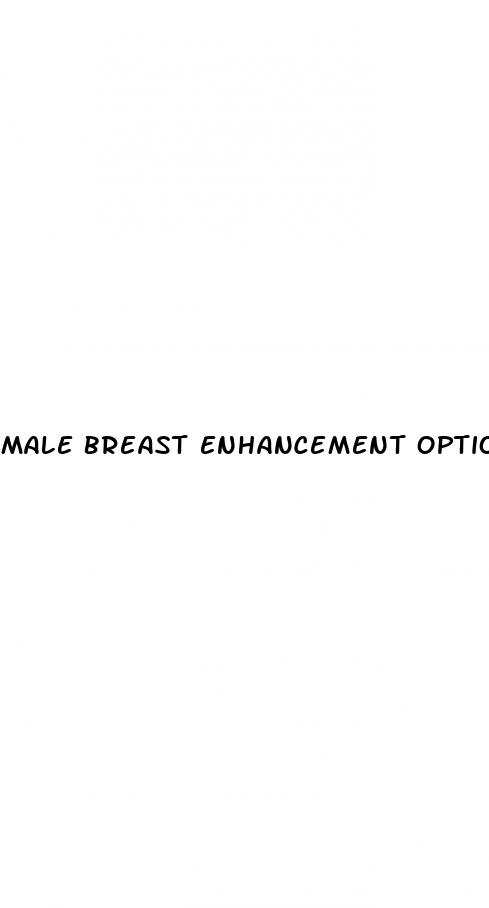 male breast enhancement options