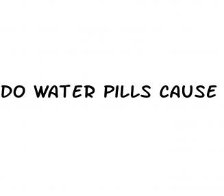 do water pills cause ed